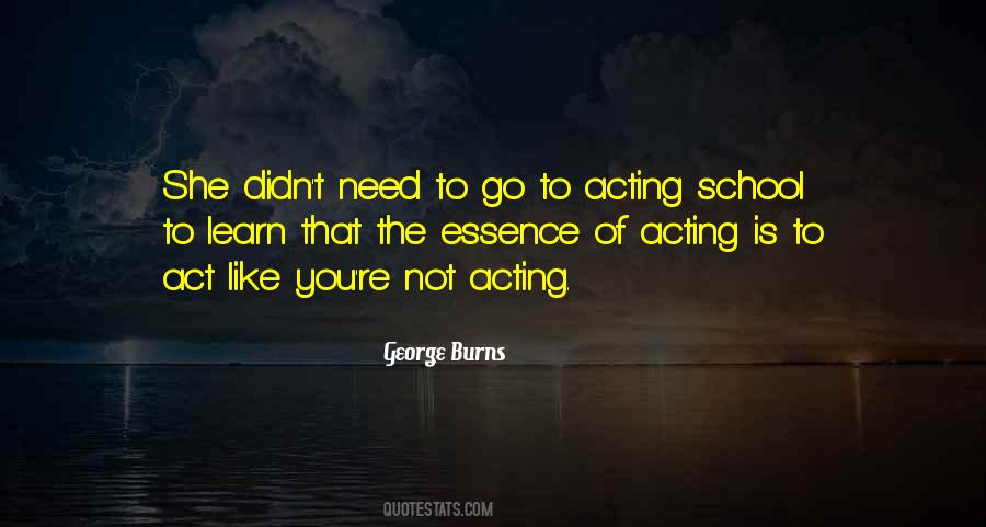 Quotes About Not Acting #1670445