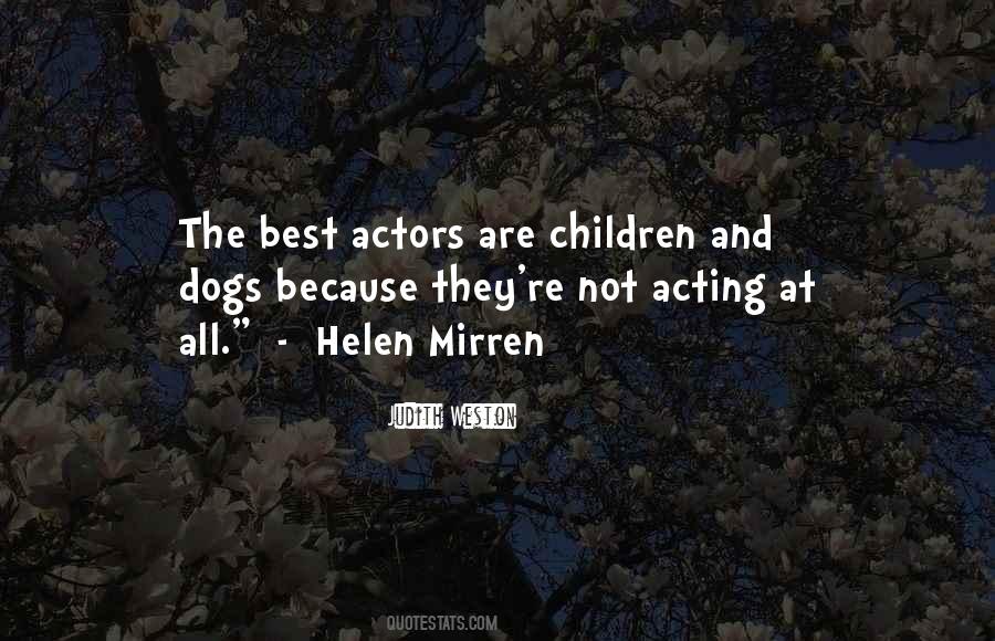 Quotes About Not Acting #287308