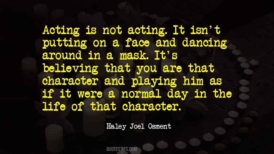 Quotes About Not Acting #376117