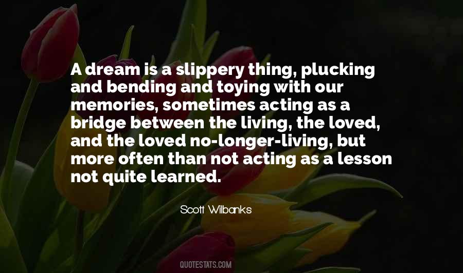 Quotes About Not Acting #992960