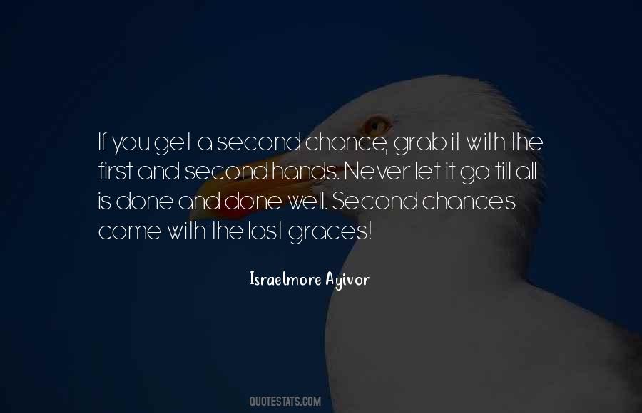 Quotes About No More Second Chances #67347