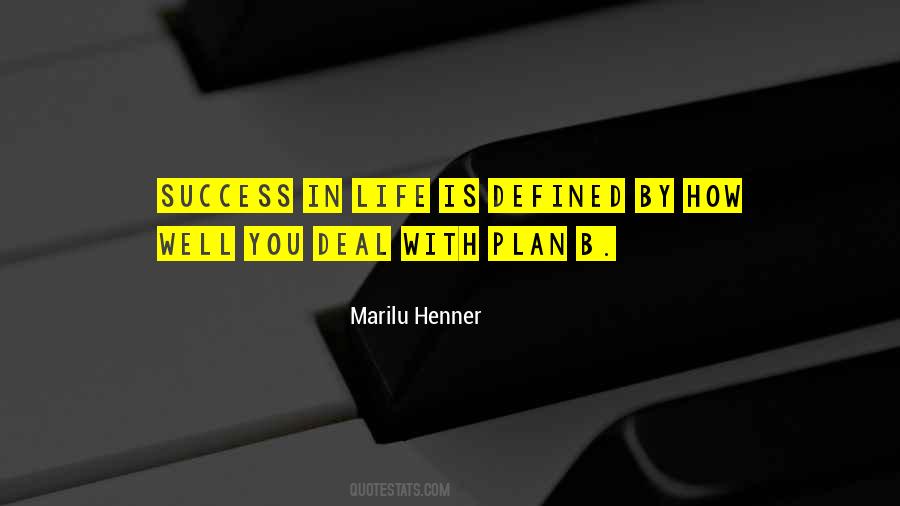 Quotes About Plan B In Life #62352