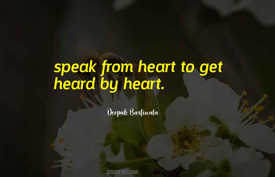 Speaking From His Heart Quotes #247333