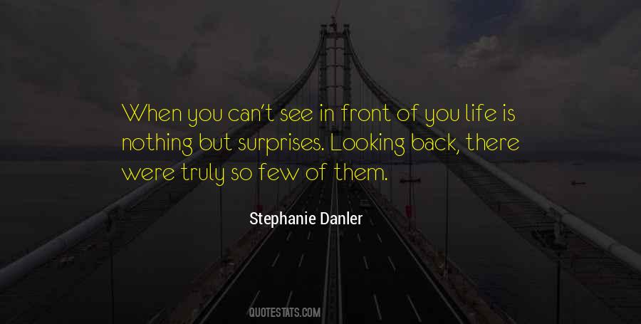Quotes About Looking In Front Of You #1449130