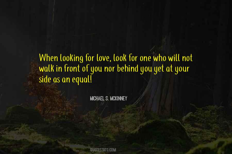 Quotes About Looking In Front Of You #381986