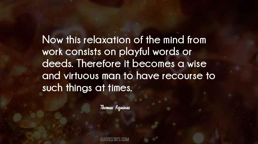 Quotes About Relaxation Mind #1211572