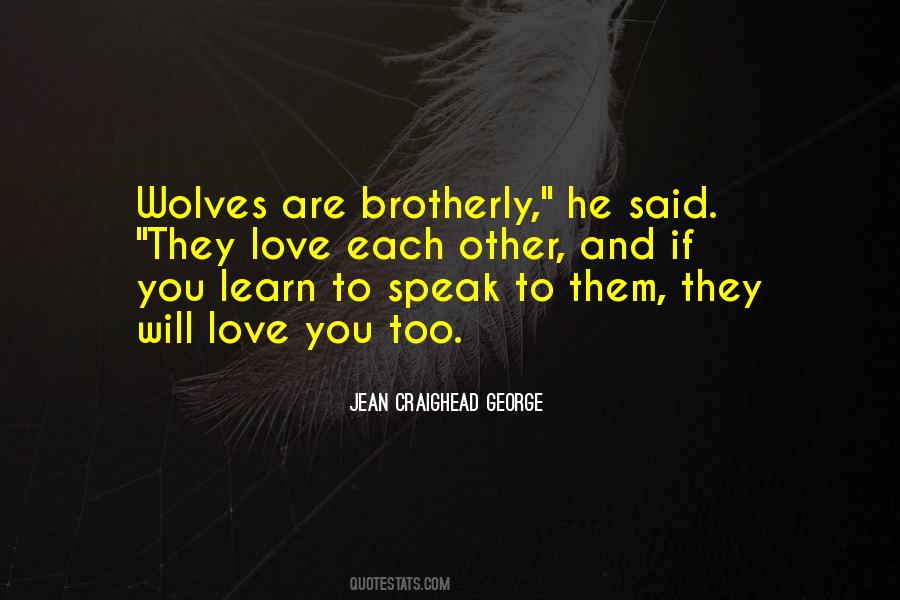 Quotes About Brotherly Love #1445462