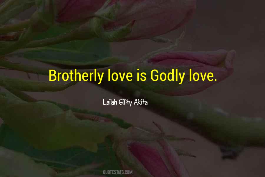 Quotes About Brotherly Love #1621626