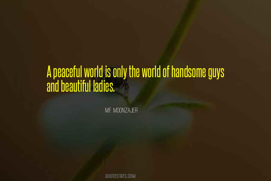 Peaceful World Quotes #1140300