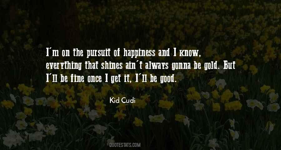 Quotes About Everything Is Gonna Be Okay #421695