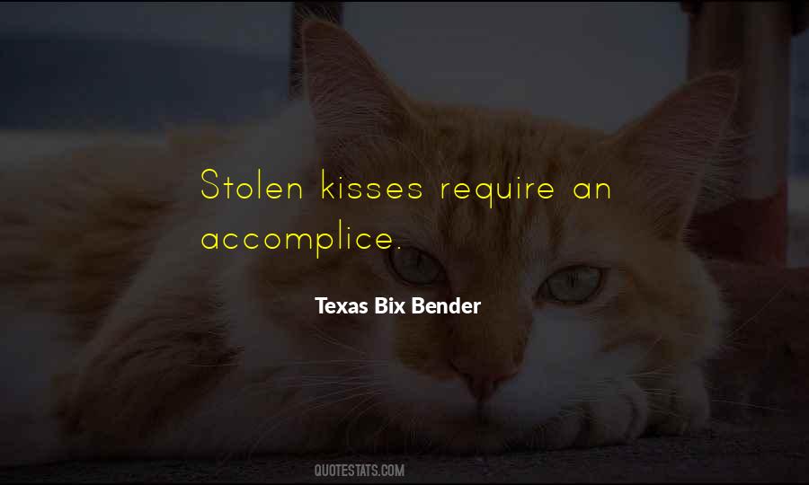 Quotes About Stolen Kisses #1013093