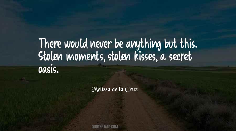 Quotes About Stolen Kisses #217310