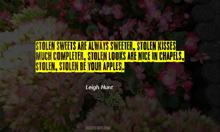 Quotes About Stolen Kisses #276755