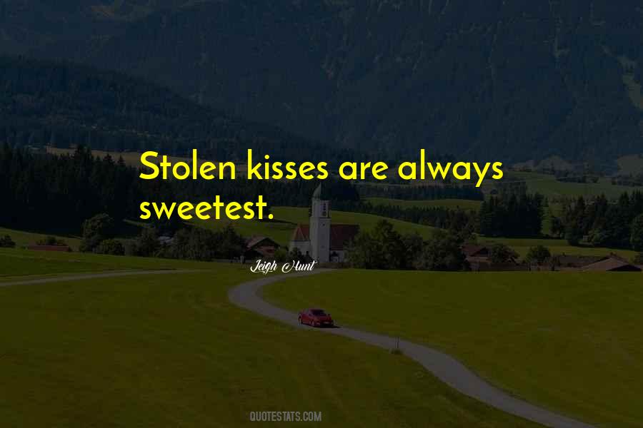 Quotes About Stolen Kisses #946119