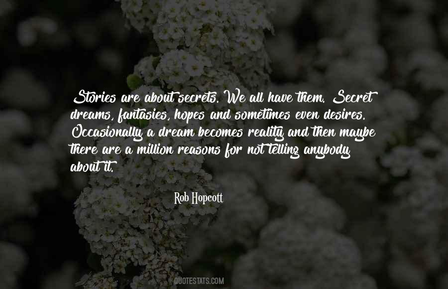 Quotes About Secret Desires #1027431
