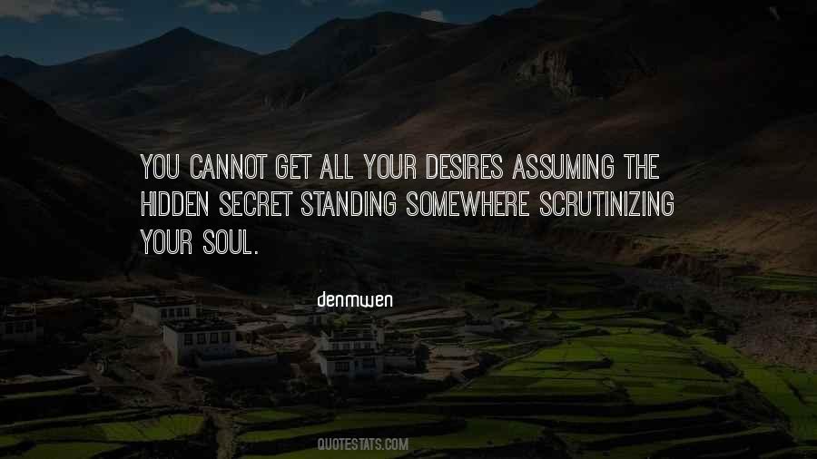 Quotes About Secret Desires #296555