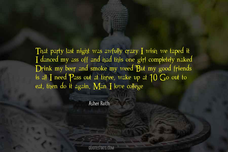 Quotes About Party All Night #1046509