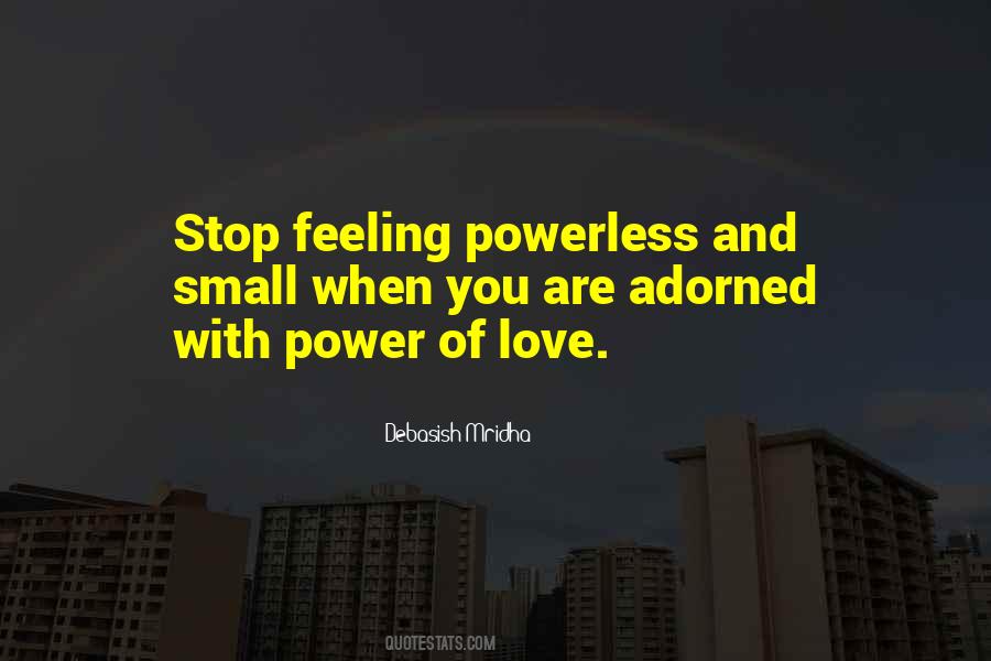 Quotes About Feeling Powerless #1477310