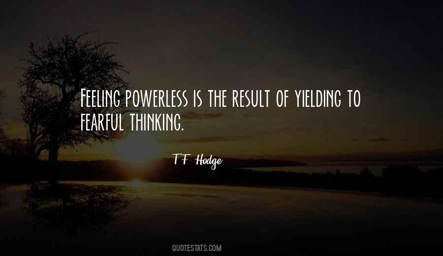Quotes About Feeling Powerless #470915