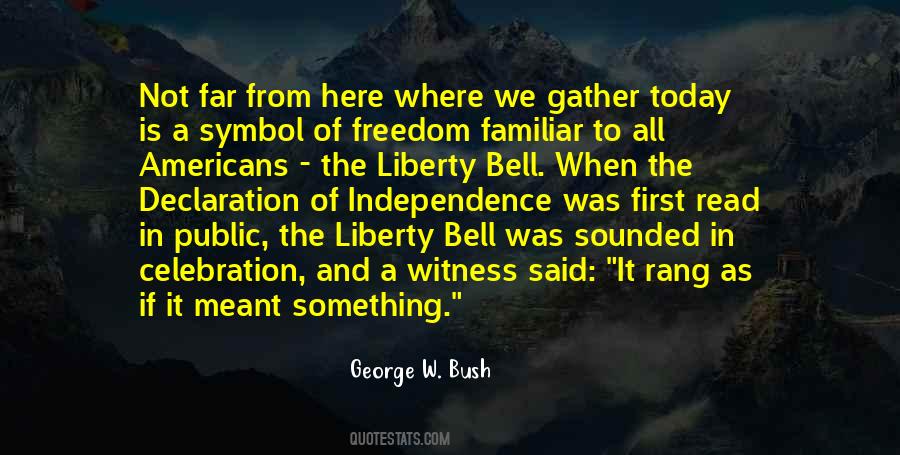 Quotes About Liberty Bell #1716320