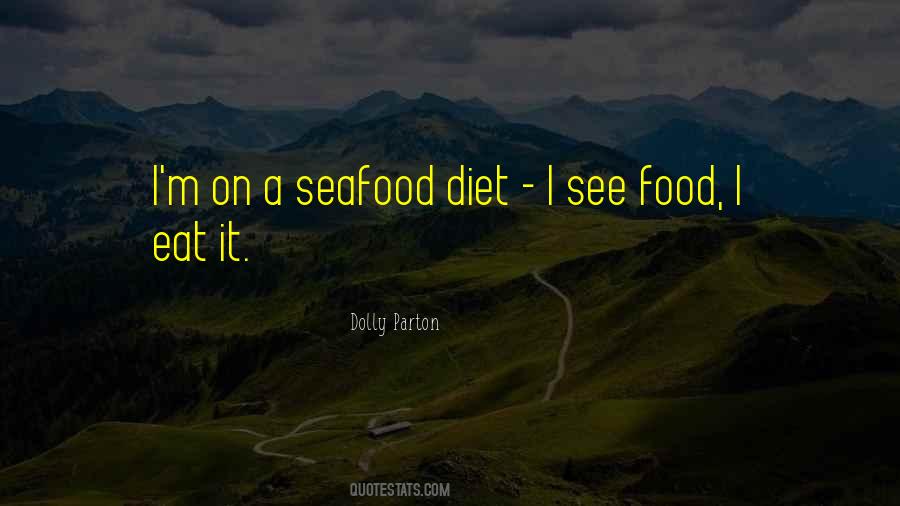 Quotes About Seafood #1596297