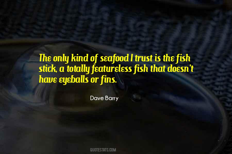 Quotes About Seafood #409351