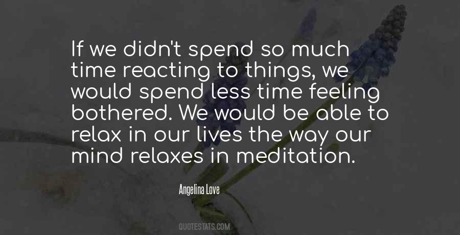 Quotes About Relax Time #726320