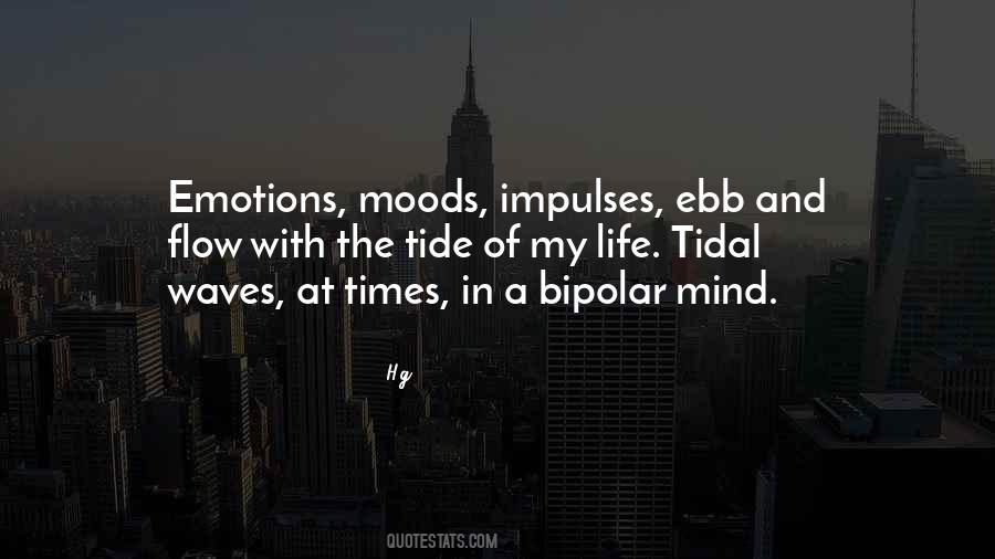 Moods And Emotions Quotes #1018757