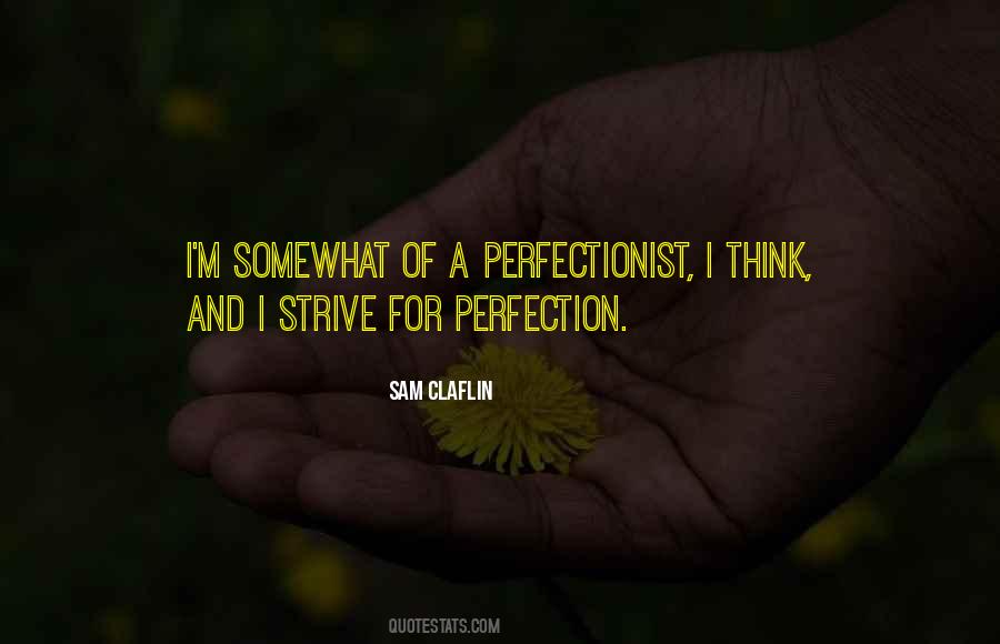 For Perfection Quotes #1248012