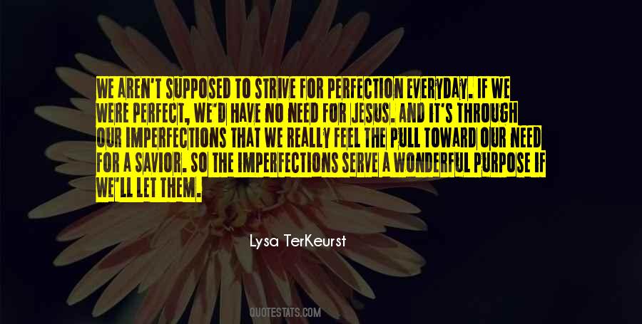 For Perfection Quotes #1731574