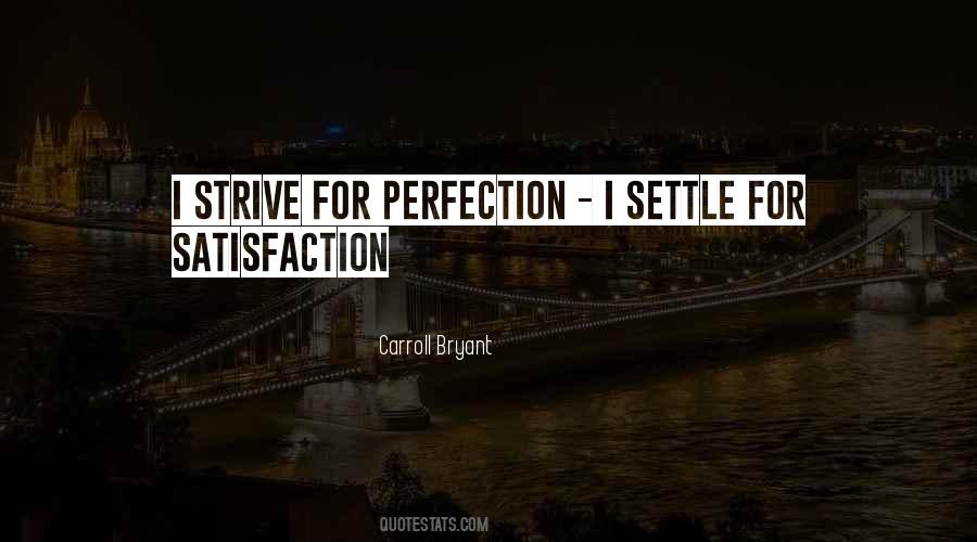 For Perfection Quotes #1844331