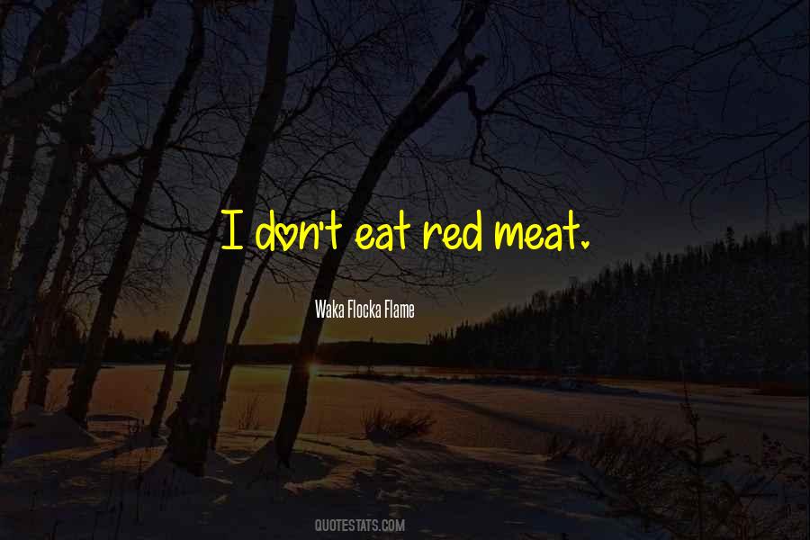 Quotes About Red Meat #1223683