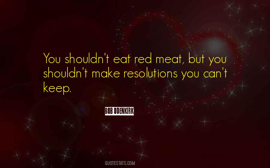 Quotes About Red Meat #374447