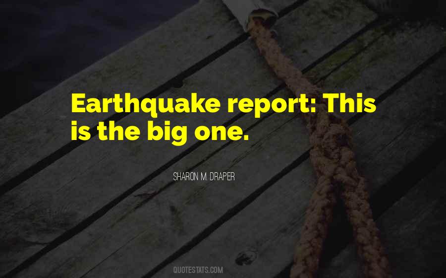 Quotes About The Earthquake #371327