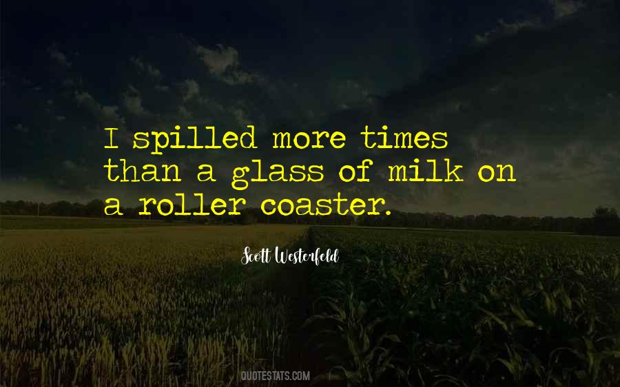 Quotes About Spilled Milk #1699985