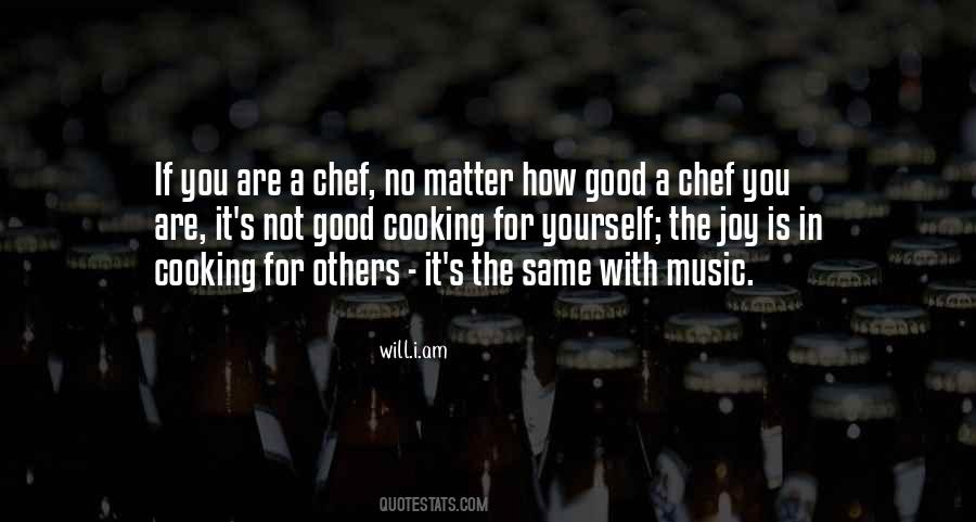 Quotes About Cooking And Music #1165801