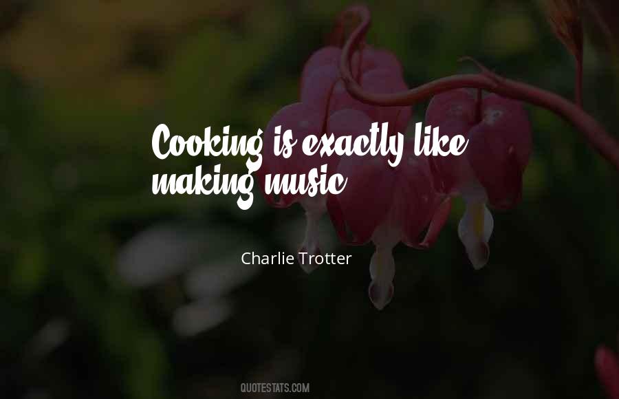 Quotes About Cooking And Music #1441965