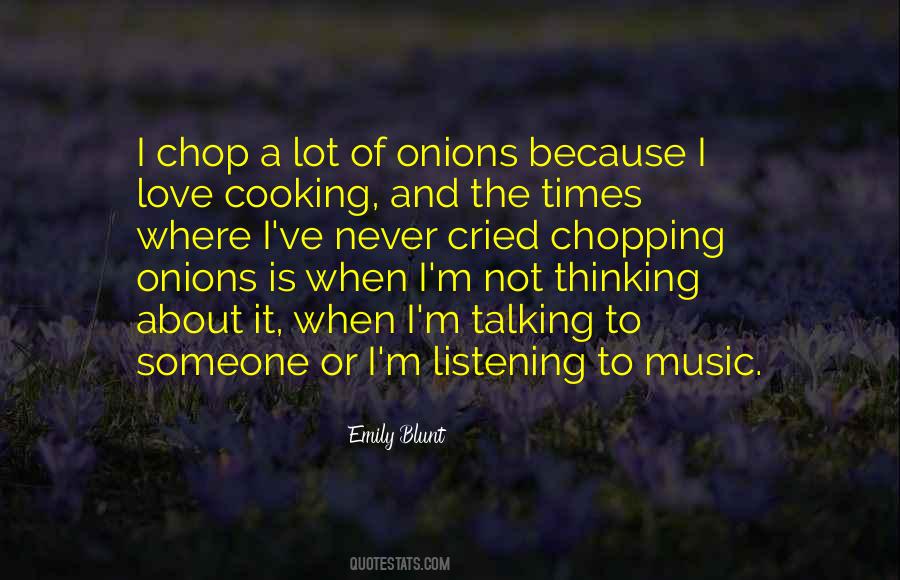 Quotes About Cooking And Music #501176