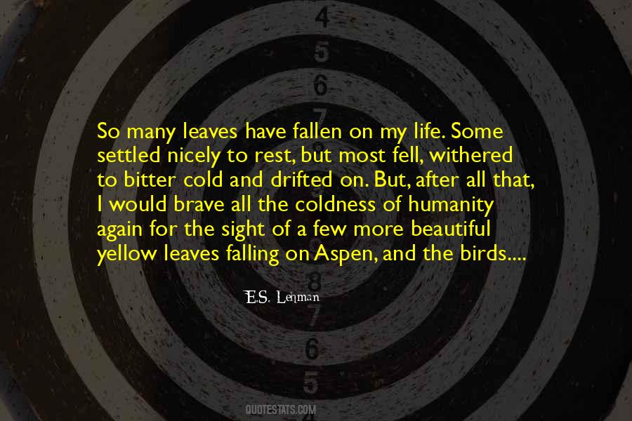 Falling Of Leaves Quotes #1324239