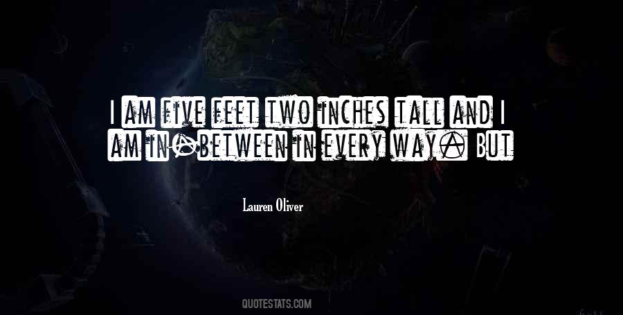 Inches Feet Quotes #973583