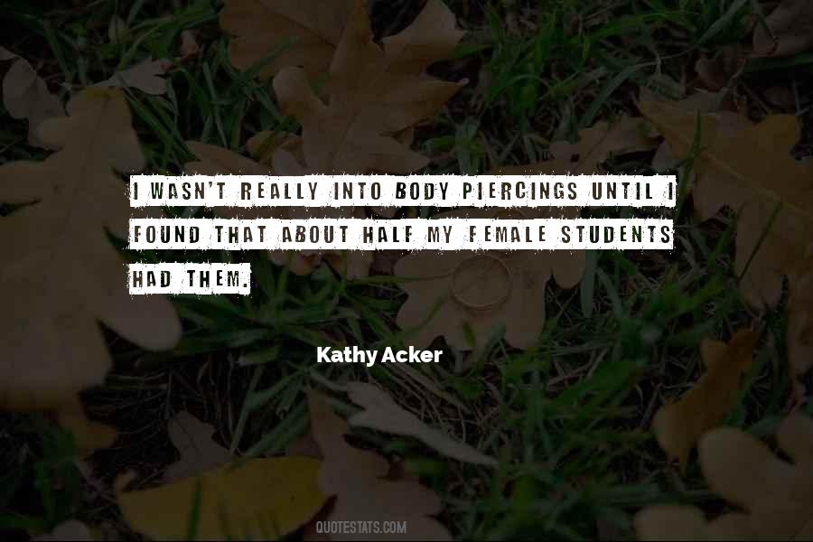 Quotes About Body Piercings #408802