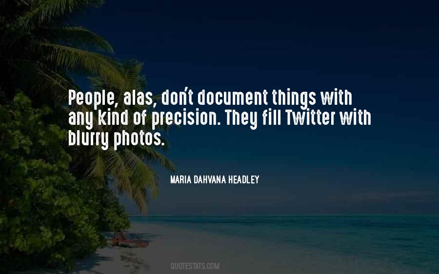 Quotes About Blurry Photos #1827708