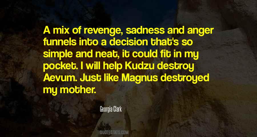 Quotes About Anger And Revenge #1290048