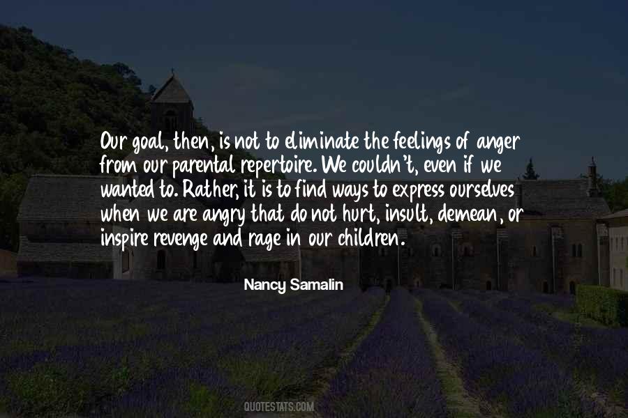 Quotes About Anger And Revenge #480297