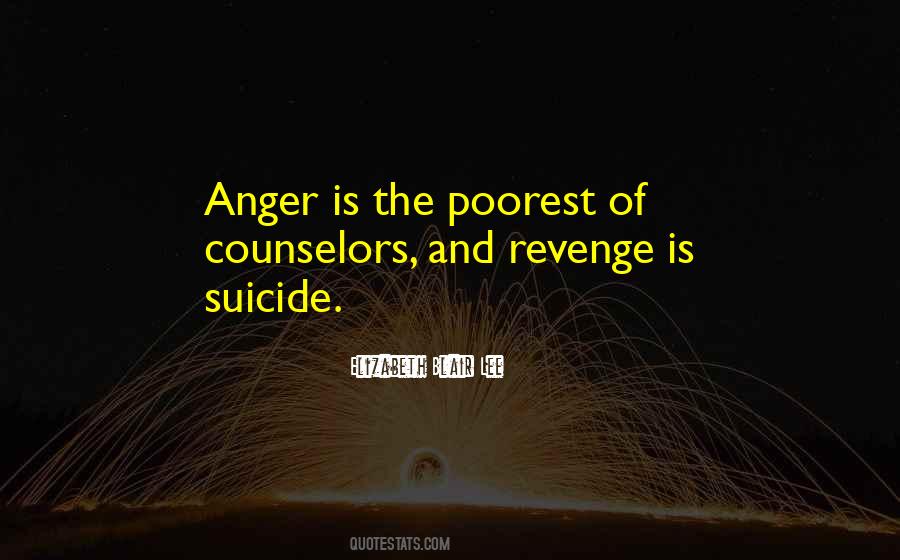 Quotes About Anger And Revenge #533756