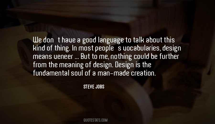 Quotes About Man's Soul #214010