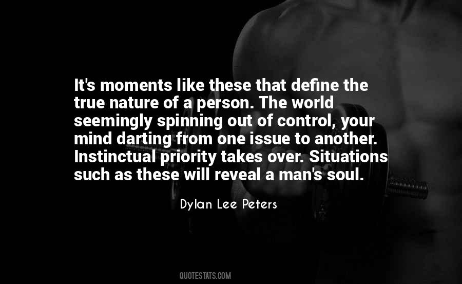 Quotes About Man's Soul #619470