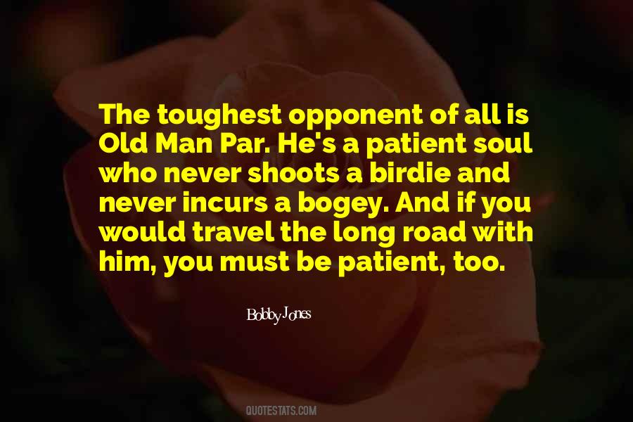 Quotes About Man's Soul #624993