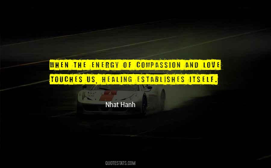 Quotes About Energy Healing #580672