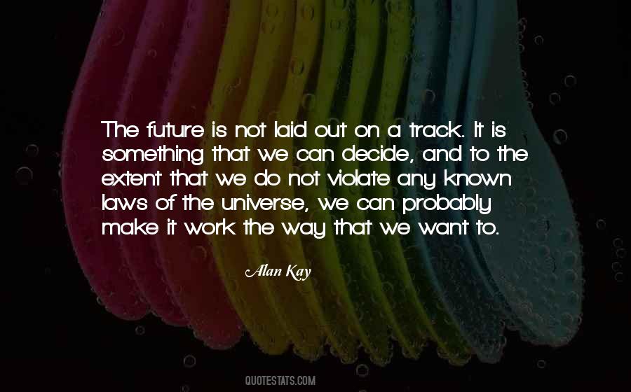 Quotes About Laws Of The Universe #14125